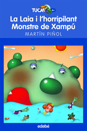 LA LAIA I LHORRIPILANT MONSTRE DE XAMPÚ