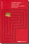 EL EXILIO ALEMAN (1933-1945)							TEXTOS LITERARIOS Y POLITICOS