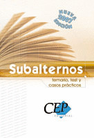 TEMARIO, TEST Y CASOS PRACTICOS SUBALTERNOS OPOSICIONES GENERALES