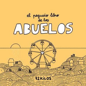 PEQUEÑO LIBRO DE LOS ABUELOS, EL