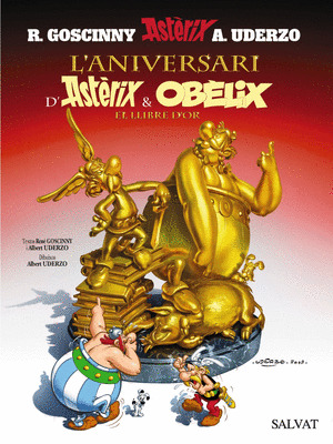 L'ANIVERSARI D'ASTERIX I OBÈLIX. EL LLIBRE D'OR