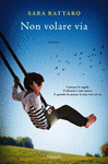 NON VOLARE VIA