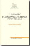 EL MILAGRO ECONÓMICO CHINO							MITO Y REALIDAD