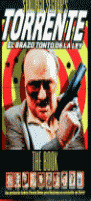 ** TORRENTE BRAZO TONTO LEY