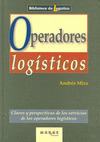 OPERADORES LOGISTICOS:CLAVES Y PERSPECTIVAS DE LOS SERVICIOS DE LOS OPERADORES LOGISTICOS