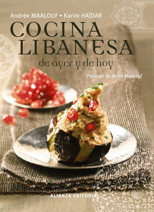 COCINA LIBANESA DE AYER Y DE HOY