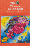 19.MI VECINA ES UNA BRUJA.(TUCAN 8+ NARANJA)