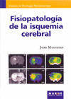 FISIOPATOLOGIA DE LA ISQUEMIA CEREBRAL