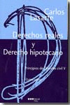 DERECHOS REALES Y DERCHO HIPOTECARIO