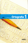 (07).CUADERNO ORTOGRAFIA 1O.ESO