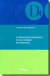 LA FINANCIACIÓN AUTONÓMICA EN LOS ESTATUTOS DE AUTONOMÍA