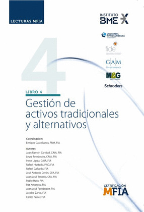LECTURAS FIA - LIBRO 4: GESTIOŽN DE ACTIVOS TRADICIONALES Y ALTERNATIVOS