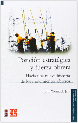 POSICION ESTRATEGICA Y FUERZA OBRERA