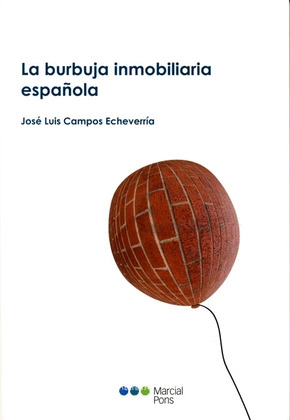 LA BURBUJA INMOBILIARIA ESPAÑOLA
