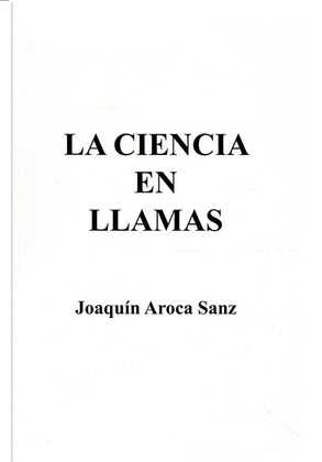 CIENCIA EN LLAMAS