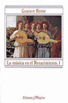 LA MUSICA EN EL RENACIMIENTO 1