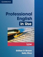 LAW. CAMBRIDGE PROFESSIONAL ENGLISH IN USE