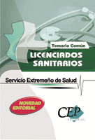 TEMARIO COMÚN OPOSICIONES LICENCIADOS SANITARIOS SERVICIO EXTREMEÑO DE SALUD