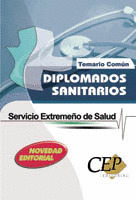 TEMARIO COMÚN OPOSICIONES DIPLOMADOS SANITARIOS SERVICIO EXTREMEÑO DE SALUD