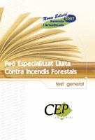 TEST GENERAL OPOSICIONS PEÓ ESPECIALITZAT LLUITA CONTRA INCENDIS FORESTALS