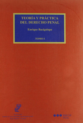 TEORIA Y PRACTICA DEL DERECHO PENAL. 2 VOLUMENES