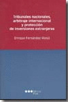 TRIBUNALES NACIONALES, ARBITRAJE INTERNACIONAL Y PROTECCIÓN DE INVERSIONES EXTRA