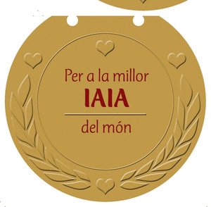PER A LA MILLOR IAIA DEL MÓN
