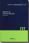 NOCIONES DE DERECHO MERCANTIL (3ª EDICION, 2008)