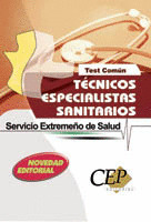 TEST COMÚN OPOSICIONES TÉCNICOS ESPECIALISTAS SANITARIOS SERVICIO EXTREMEÑO DE S