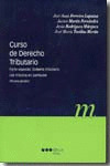 CURSO DE DERECHO TRIBUTARIO. PARTE ESPECIA.L	SISTEMA TRIBUTARIO. LOS TRIBUTOS (3ª EDICION, 2008