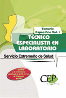 TEMARIO ESPECÍFICO VOL. I. OPOSICIONES TÉCNICO ESPECIALISTA EN LABORATORIO. SERV