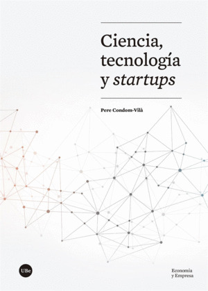 CIENCIA, TECNOLOGIA Y STARTUPS