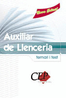 TEMARI I TEST AUXILIAR DE LLENCERIA. OPOSICIONS GENERALS