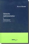 DERECHO ADMINISTRATIVO -I- PARTE GENERAL