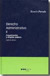 DERECHO ADMINISTRATIVO, II: ORGANIZACIÓN Y EMPLEO PÚBLICO