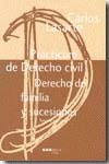 PRACTICUM DE DERECHO CIVIL. DERECHO DE FAMILIA Y SUCESIONES