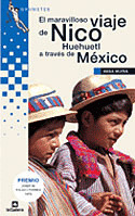 MARAVILLOSO VIAJE DE NICO HUEHUETL A TREVES DE MEXICO, EL