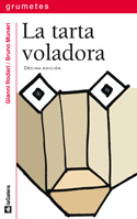 TARTA VOLADORA, LA