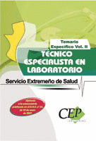 TEMARIO ESPECÍFICO VOL. II. OPOSICIONES TÉCNICO ESPECIALISTA EN LABORATORIO. SER