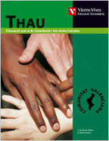THAU, EDUCACIÓ PER LA CIUTADANIA, 3 ESO (VALENCIA)