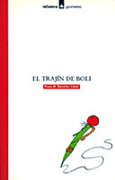 TRAJIN DE BOLI, EL