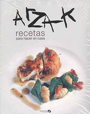RECETAS PARA HACER EN CASA (ARZAK)