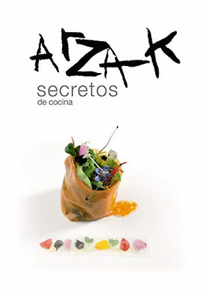 ARZAK. SECRETOS DE COCINA