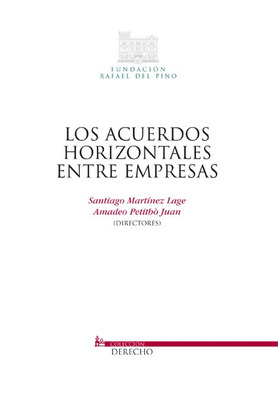 LOS ACUERDOS HORIZONTALES ENTRE EMPRESAS