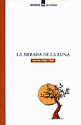 MIRADA DE LA LUNA, LA