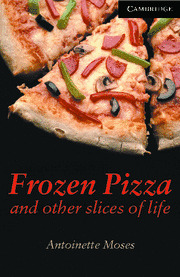 FROZEN PIZZA & OTHER SLICES OF LIFE (BOOK + CD PACK, LEVEL 6)