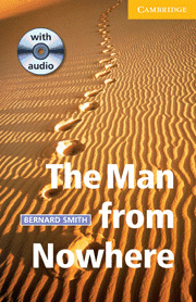 MAN FROM NOWHERE, THE. + AUDIO CD