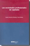 LAS SOCIEDADES PROFESIONALES DE CAPITALES