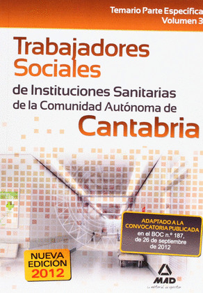 TEMARIO ESPECIFICO 3. TRABAJADORES SOCIALES DE LA COMUNIDAD AUTONOMA DE CANTABRIA