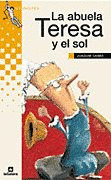 ABUELA TERESA Y EL SOL, LA